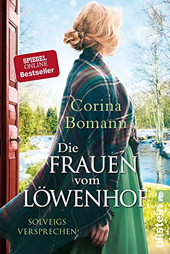 Die Frauen vom Löwenhof - Solveigs Versprechen: Roman | Die große Familien-Saga der Bestsellerautorin Corina Bomann (Die Löwenhof-Saga, Band 3) von ULLSTEIN TASCHENBUCH